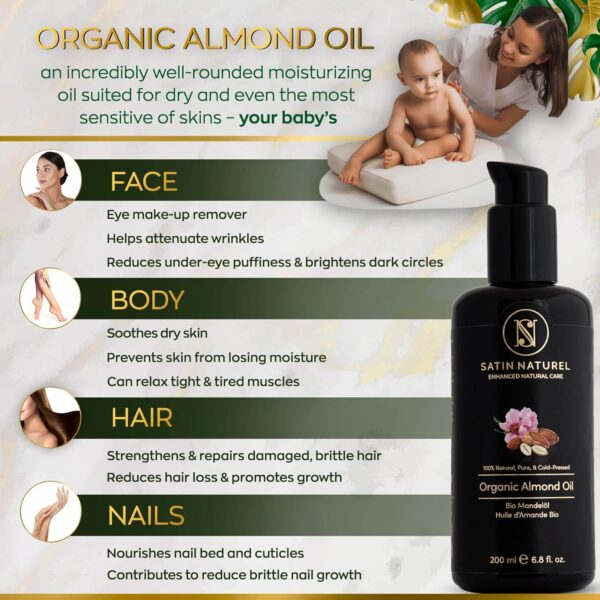 ORGANIC Almond Oil Vegan + Cold-Pressed - 100% Pure & Natural - 200ml Glass Bottle - Skin Care Rich in Vitamins for Soft Skin, Hair Care & Healthy Nails - Natural Cosmetics by Satin Naturel - Image 2