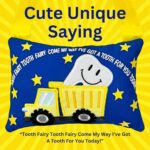 Tooth Fairy Pillow w/ Fun Dump Truck Design - Tooth Fairy Tooth Holder w/ Handle -Large Pocket, Easy Hang Tooth Fairy Accessories for boys - Perfect Tooth Fairy Gift with Cute Saying - 4 x 6 inches - Image 5