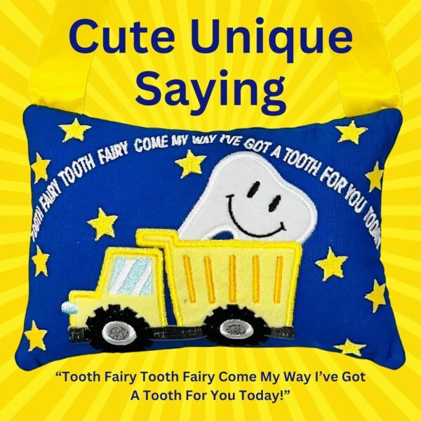 Tooth Fairy Pillow w/ Fun Dump Truck Design - Tooth Fairy Tooth Holder w/ Handle -Large Pocket, Easy Hang Tooth Fairy Accessories for boys - Perfect Tooth Fairy Gift with Cute Saying - 4 x 6 inches - Image 5